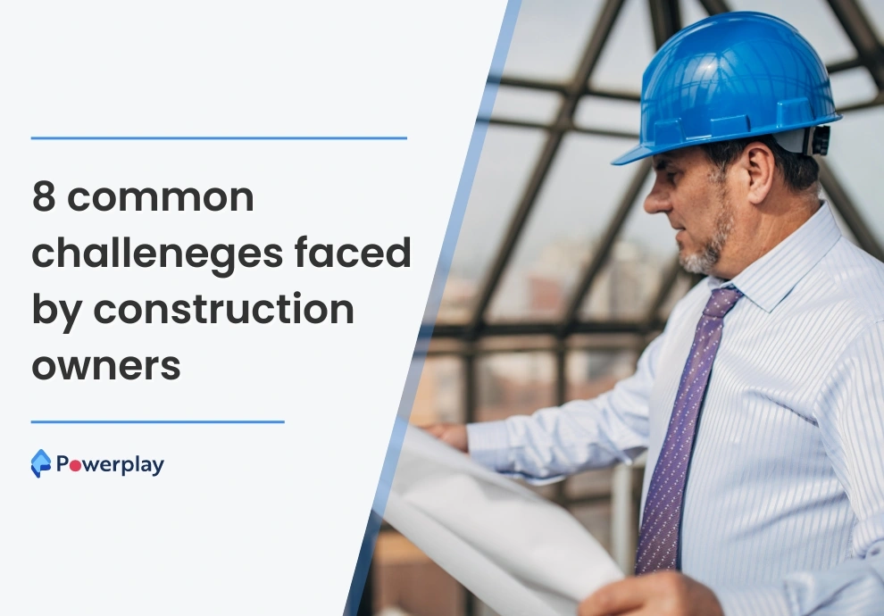 8 Common challenges faced by construction owners