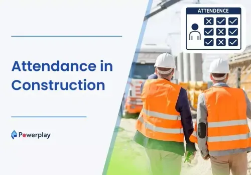 Attendance in Construction